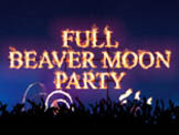 Full Beaver Moon Party '13