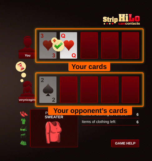 Strip HiLo - your and opponent cards